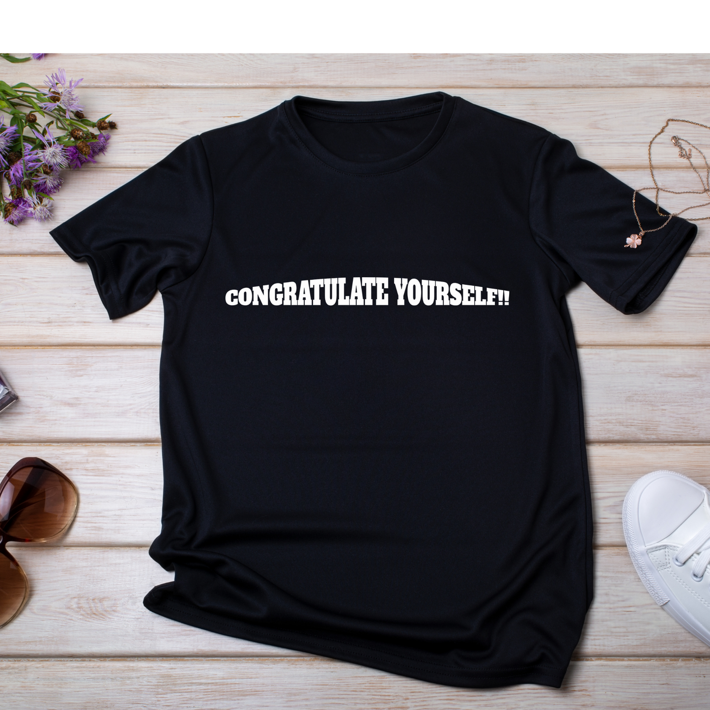 CONGRATULATE YOURSELF