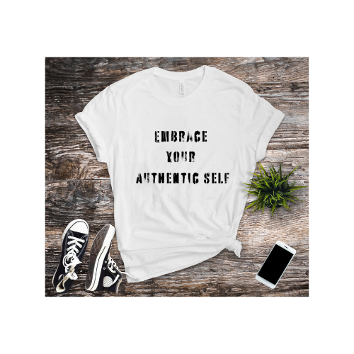 Embrace Your Authentic Self Unisex T-Shirt
