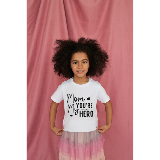 Mom Your My Hero Unisex T-Shirt